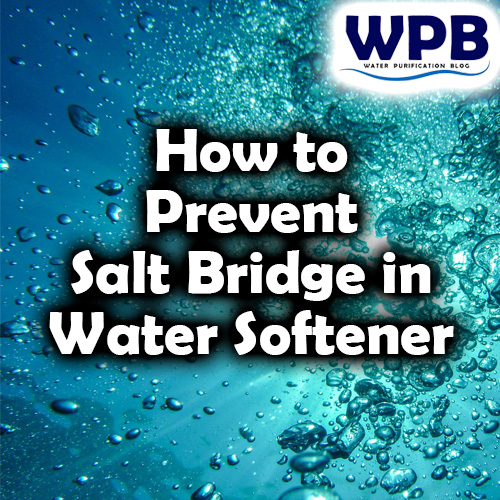 Water Softener Salt Bridge: How to Prevent it with 3 Easy Fixes