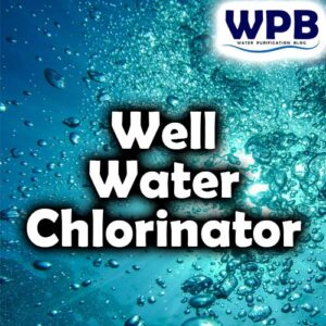 well water chlorinator